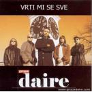 Grupa DAIRE - Vrti mi se sve (CD)